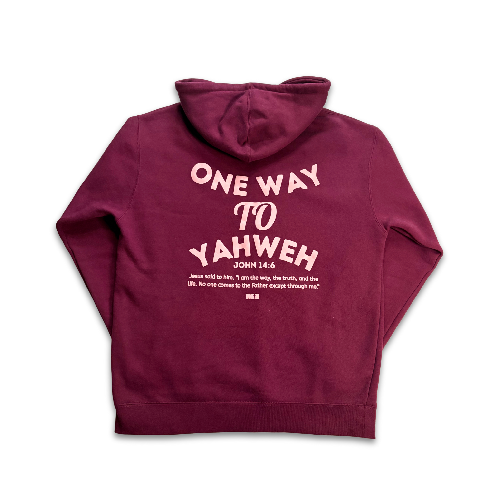 One Way To Yahweh Hoodie - Maroon